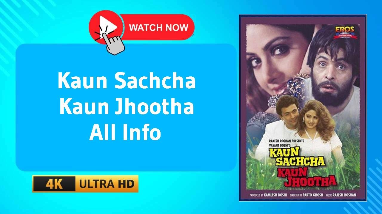 Kaun Sachcha Kaun Jhootha